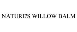NATURE'S WILLOW BALM trademark