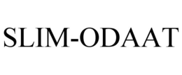 SLIM-ODAAT trademark