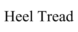 HEEL TREAD trademark