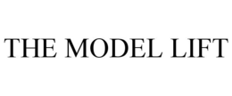THE MODEL LIFT trademark