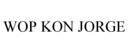 WOP KON JORGE trademark