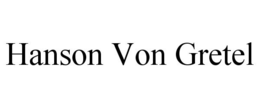 HANSON VON GRETEL trademark