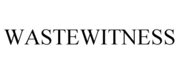 WASTEWITNESS trademark