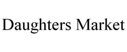 DAUGHTERS MARKET trademark