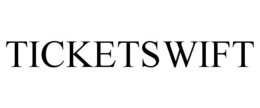 TICKETSWIFT trademark
