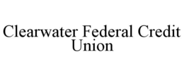 CLEARWATER FEDERAL CREDIT UNION trademark