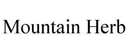 MOUNTAIN HERB trademark
