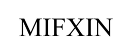 MIFXIN trademark