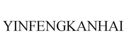 YINFENGKANHAI trademark