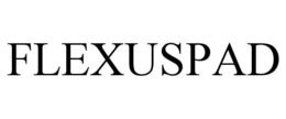 FLEXUSPAD trademark