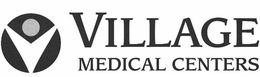V VILLAGE MEDICAL CENTERS trademark