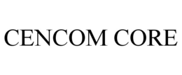 CENCOM CORE trademark