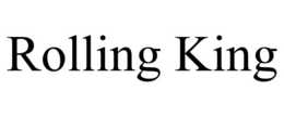 ROLLING KING trademark