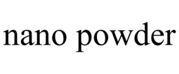 NANO POWDER trademark