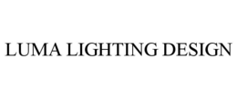 LUMA LIGHTING DESIGN trademark