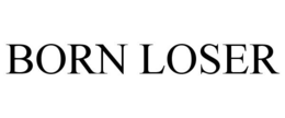 BORN LOSER trademark