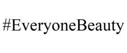 #EVERYONEBEAUTY trademark