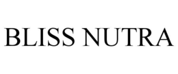 BLISS NUTRA trademark