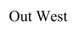 OUT WEST trademark