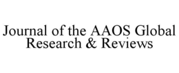 JOURNAL OF THE AAOS GLOBAL RESEARCH & REVIEWS trademark
