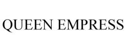 QUEEN EMPRESS trademark
