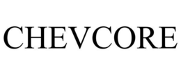 CHEVCORE trademark