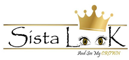 SISTA LOOK AND SEE MY CROWN trademark