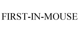 FIRST-IN-MOUSE trademark