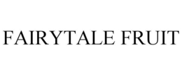 FAIRYTALE FRUIT trademark