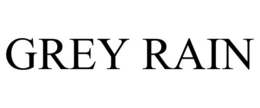 GREY RAIN trademark