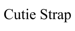 CUTIE STRAP trademark