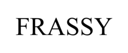 FRASSY trademark