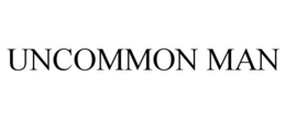 UNCOMMON MAN trademark