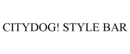 CITYDOG! STYLE BAR trademark