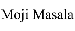 MOJI MASALA trademark