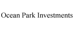 OCEAN PARK INVESTMENTS trademark