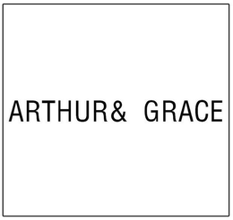 ARTHUR& GRACE trademark
