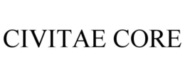 CIVITAE CORE trademark