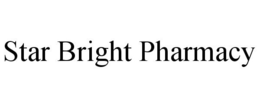 STAR BRIGHT PHARMACY trademark