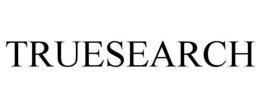 TRUESEARCH trademark