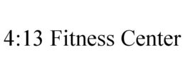 4:13 FITNESS CENTER trademark