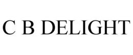 C B DELIGHT trademark