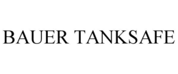 BAUER TANKSAFE trademark