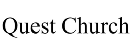 QUEST CHURCH trademark