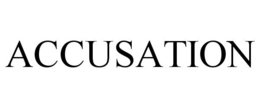 ACCUSATION trademark
