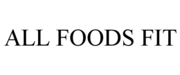 ALL FOODS FIT trademark