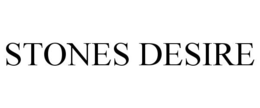 STONES DESIRE trademark