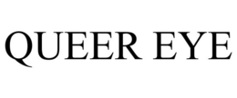 QUEER EYE trademark