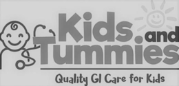 KIDS AND TUMMIES QUALITY GI CARE FOR KIDS trademark