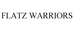 FLATZ WARRIORS trademark